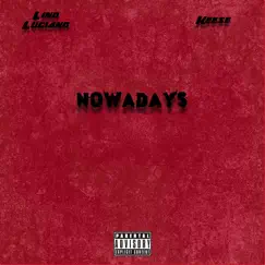 Nowadays (feat. Lino Luciano) - Single by MvRQn15 Keese album reviews, ratings, credits