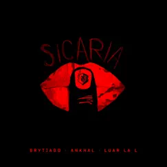 Sicaria - Single by Brytiago, Ankhal & Luar La L album reviews, ratings, credits