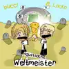 Hauptsache Weltmeister - Single album lyrics, reviews, download