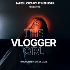 The Vlogger Girl Song Lyrics