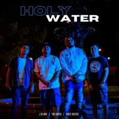 Holy Water - Single by Odres Nuevos, J DA WAY & TNK Garcia album reviews, ratings, credits