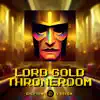 Lord Gold Throneroom (Chiptune Version) - Single album lyrics, reviews, download