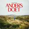 Anders Doet (feat. Jayh) - Single album lyrics, reviews, download