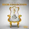 Rich Collection - Single album lyrics, reviews, download