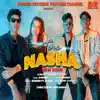 Tera Nasha (feat. Burner & Ryder) - Single album lyrics, reviews, download