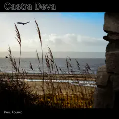 Castra Deva by Phil Round album reviews, ratings, credits