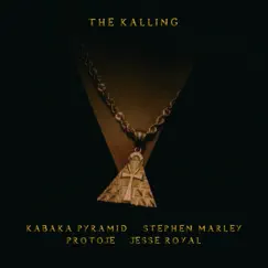 The Kalling (feat. Jesse Royal) - Single by Kabaka Pyramid, Stephen Marley & Protoje album reviews, ratings, credits