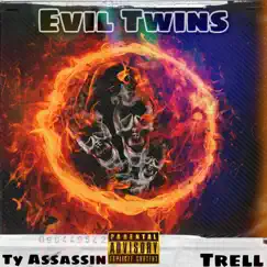 Evil Twin (feat. Trell) - Single by Ty Assassin album reviews, ratings, credits