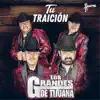 Tu Traición - Single album lyrics, reviews, download