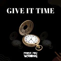 Give It Time Song Lyrics