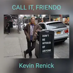 Call It, Friendo (Pandemic Remix) - Single by Kevin Renick album reviews, ratings, credits