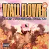 Wall Flower - Single album lyrics, reviews, download