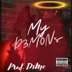 My Demons - Single by D3M0 album reviews, ratings, credits