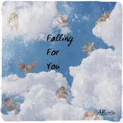 Falling For You - Single by ABseth album reviews, ratings, credits