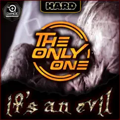 It's an Evil - Single by The Only One album reviews, ratings, credits