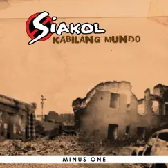 Kabilang Mundo (Minus One) - Single by Siakol album reviews, ratings, credits