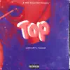 Top (feat. Jahfi AMT) - Single album lyrics, reviews, download