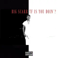 TF Is You Doin? (feat. Big Scarr) - Single by Ricky Desktop & Desktop album reviews, ratings, credits
