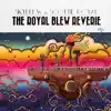 The Royal Blew Reverie album lyrics, reviews, download