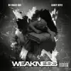Weakness (feat. Laney Keyz) - Single album lyrics, reviews, download