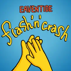 Flash'n'crash - Single by EAVENTIDE album reviews, ratings, credits