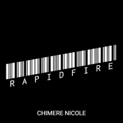 RapidFire - Single by Chimere nicole album reviews, ratings, credits