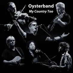 My Country Too - Single by Oysterband album reviews, ratings, credits