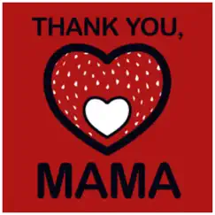 Thank You Mama - Single by DeLuxe F album reviews, ratings, credits