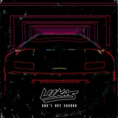 Can't Get Enough (Remixes) - Single by Lookas album reviews, ratings, credits