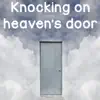 Knocking On Heathers Door (Take One) - Single album lyrics, reviews, download