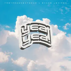 Yea Yea! - Single by Treyfromnextdoor & Shade Jenifer album reviews, ratings, credits