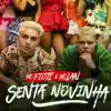 Senta Novinha - Single album lyrics, reviews, download