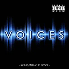 Voices (feat. KD SAVAGE) Song Lyrics