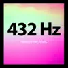 432 Hz Miracle Tones Healing Music - Single album lyrics, reviews, download
