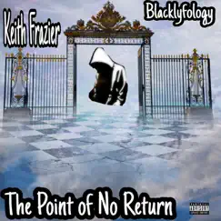 The Point of No Return EP by Keith Frazier album reviews, ratings, credits