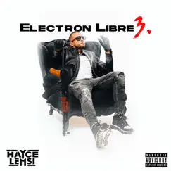 Electron libre 3 by Hayce Lemsi album reviews, ratings, credits
