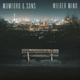 Wilder Mind (Deluxe Edition) by Mumford & Sons album download