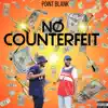 No Counterfeit - Single album lyrics, reviews, download