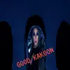 Good Kakoon - Single album lyrics, reviews, download