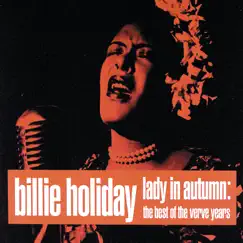 Lady In Autumn: The Best of the Verve Years by Billie Holiday album reviews, ratings, credits