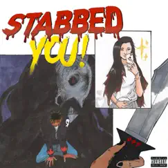Stabbed You! - EP by ✪ YUNG KANEKI ✪ album reviews, ratings, credits