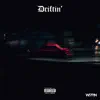Driftin' - Single album lyrics, reviews, download
