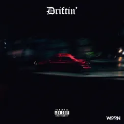 Driftin' - Single by WORK!N album reviews, ratings, credits