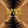 Summer (Radio Edit) - Single album lyrics, reviews, download