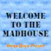 Welcome To the Madhouse - Single album lyrics, reviews, download