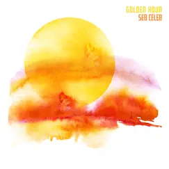 Golden Hour - Single by Seb Celeb album reviews, ratings, credits
