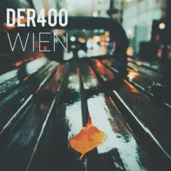 Wien - Single by DER400 album reviews, ratings, credits