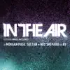 In the Air (feat. Angela McCluskey) - Single album lyrics, reviews, download