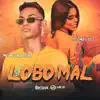 Lobo Mal - Single album lyrics, reviews, download