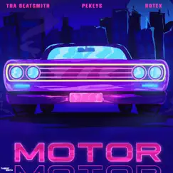 Motor - Single by Tha Beatsmith, Pekeys & Rotex album reviews, ratings, credits